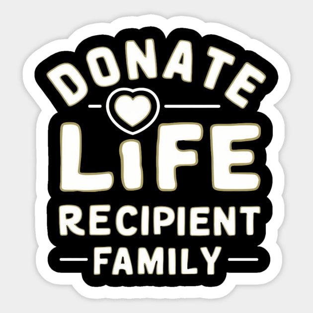 Donate Life Recipient Family Sticker by Vector Design Mart